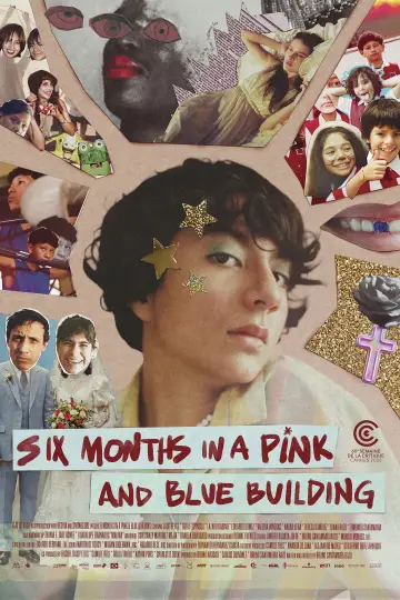Poster to the movie "Six Months in a Pink and Blue Building" #819699