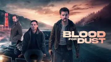 Backdrop to the movie "Blood for Dust" #678651
