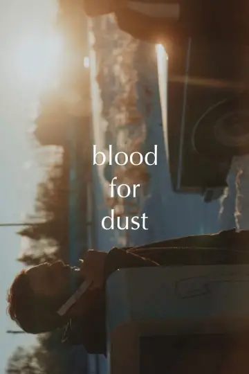 Poster to the movie "Blood for Dust" #678662