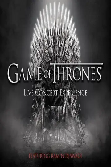 Poster to the movie "Game of Thrones Live Concert Experience 2018" #1159489
