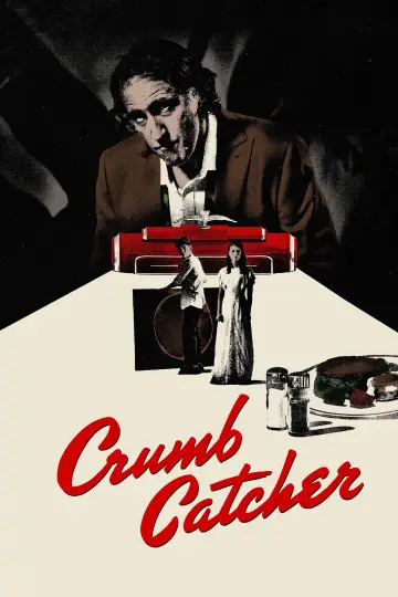 Poster to the movie "Crumb Catcher" #1153402