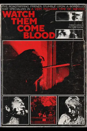 Poster to the movie "Watch Them Come Blood" #1151958