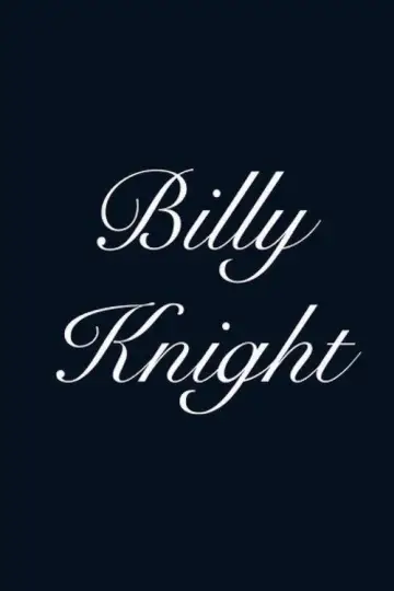 Poster to the movie "Billy Knight" #976875