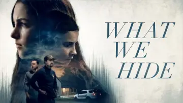 Backdrop to the movie "What We Hide" #785413