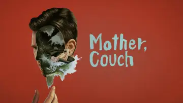 Backdrop to the movie "Mother, Couch" #810630