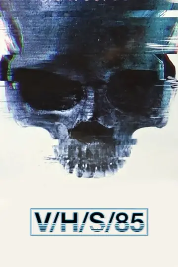 Poster to the movie "V/H/S/85" #1003999