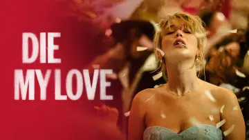Backdrop to the movie "Die My Love" #513520