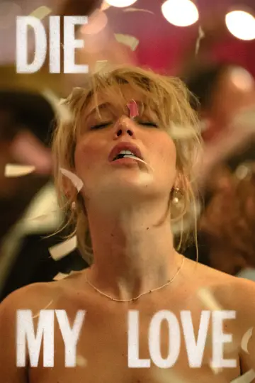 Poster to the movie "Die My Love" #513569