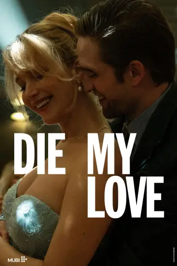 Poster to the movie "Die My Love" #513722