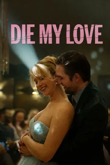 Poster to the movie "Die My Love" #816121