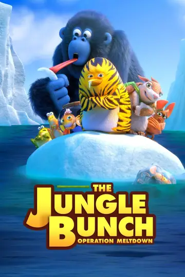 Poster to the movie "The Jungle Bunch: Operation Meltdown" #191170