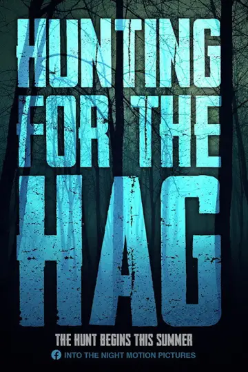 Poster to the movie "Hunting for the Hag" #1055504