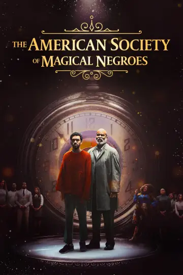 Poster to the movie "The American Society of Magical Negroes" #707459