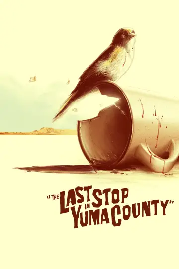 Poster to the movie "The Last Stop in Yuma County" #632867