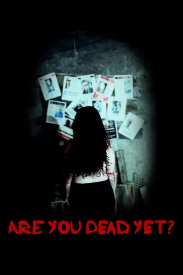 Poster to the movie "Are You Dead Yet?" #1121174