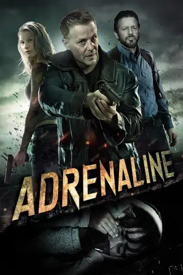 Poster to the movie "Adrenaline" #154456