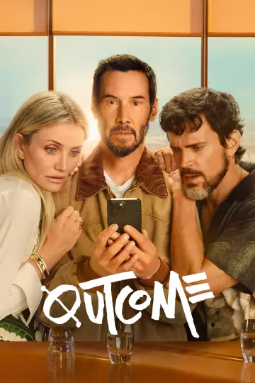 Poster to the movie "Outcome" #829184