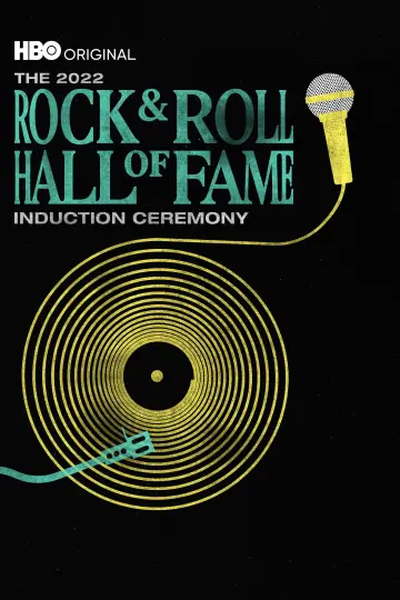 Poster to the movie "2022 Rock & Roll Hall of Fame Induction Ceremony" #1067476