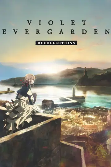 Poster to the movie "Violet Evergarden: Recollections" #1119839