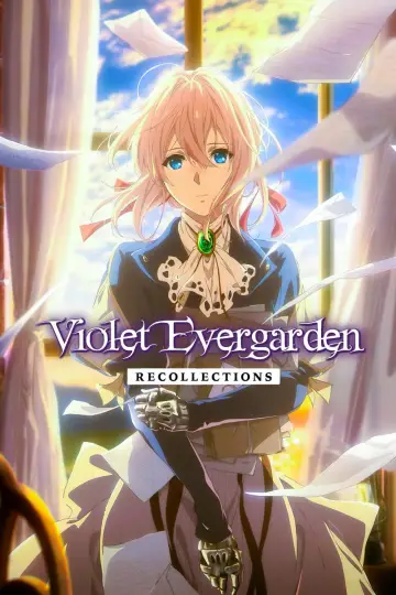 Poster to the movie "Violet Evergarden: Recollections" #1119840