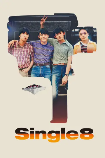 Poster to the movie "Single8" #1113995