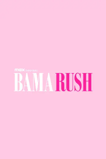 Poster to the movie "Bama Rush" #1129837