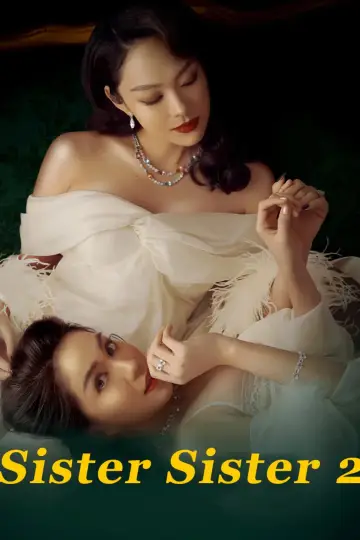 Poster to the movie "Sister Sister 2" #1170490