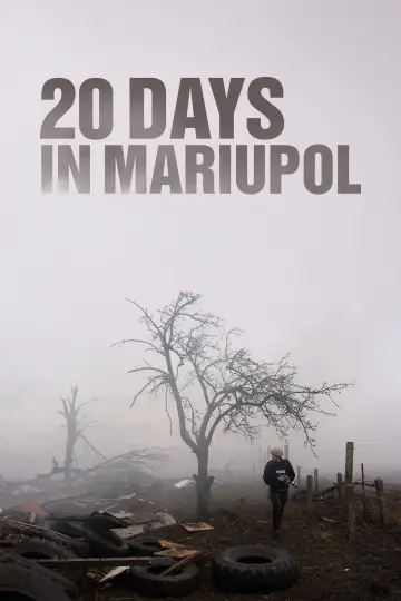 Poster to the movie "20 Days in Mariupol" #533751