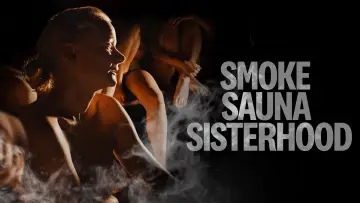 Backdrop to the movie "Smoke Sauna Sisterhood" #756202