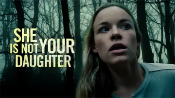 Backdrop to the movie "She Is Not Your Daughter" #1096791