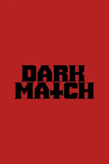 Poster to the movie "Dark Match" #935864