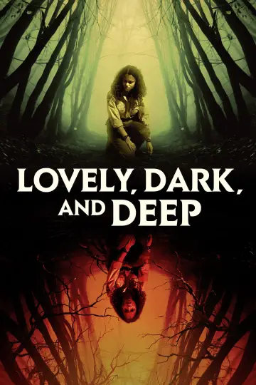 Poster to the movie "Lovely, Dark, and Deep" #1016677