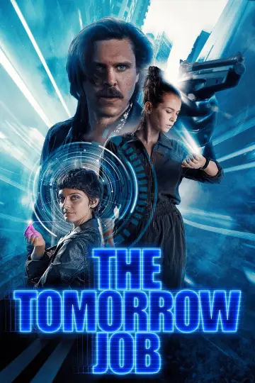 Poster to the movie "The Tomorrow Job" #1119925