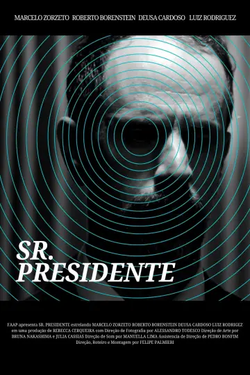 Poster to the movie "Sr. Presidente" #974409