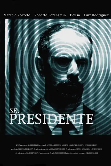 Poster to the movie "Sr. Presidente" #974410