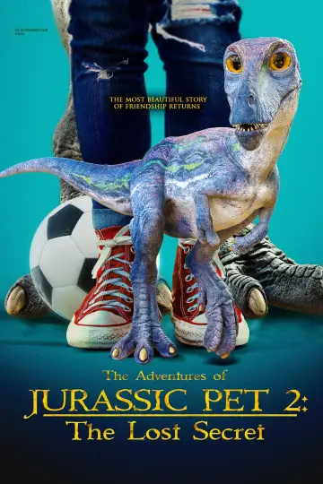 Poster to the movie "The Adventures of Jurassic Pet 2: The Lost Secret" #1067301