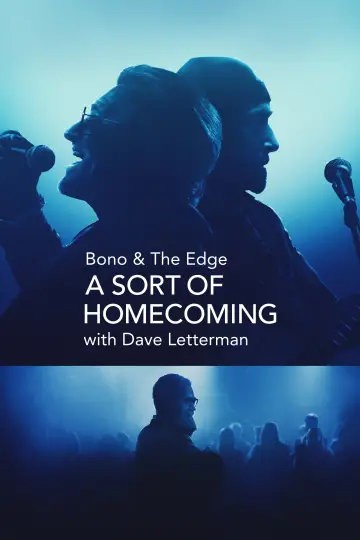 Poster to the movie "Bono & The Edge: A Sort of Homecoming with Dave Letterman" #1070331