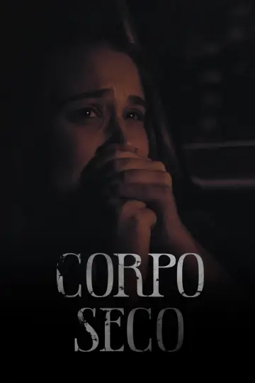 Poster to the movie "Corpo Seco" #965134