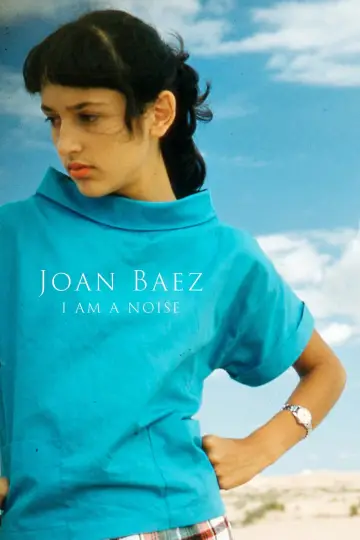 Poster to the movie "Joan Baez: I Am a Noise" #196968