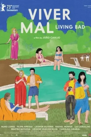 Poster to the movie "Living Bad" #1136712
