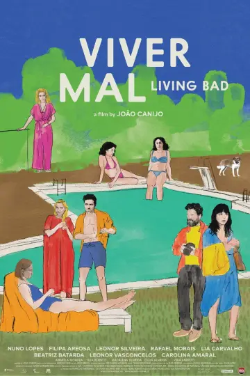 Poster to the movie "Living Bad" #1136713
