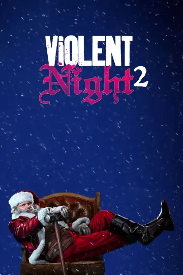Poster to the movie "Violent Night 2" #614427