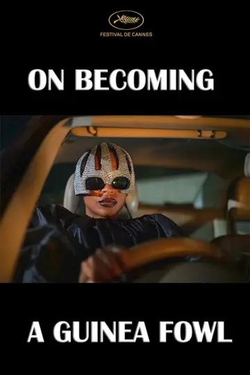 Poster to the movie "On Becoming a Guinea Fowl" #637253