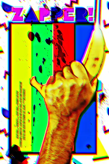 Poster to the movie "ZAPPER!" #1106445