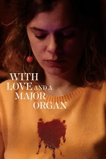 Poster to the movie "With Love and a Major Organ" #1101049