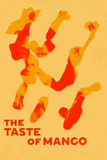 Poster to the movie "The Taste of Mango" #885194