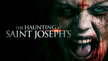 Backdrop to the movie "The Haunting at Saint Joseph