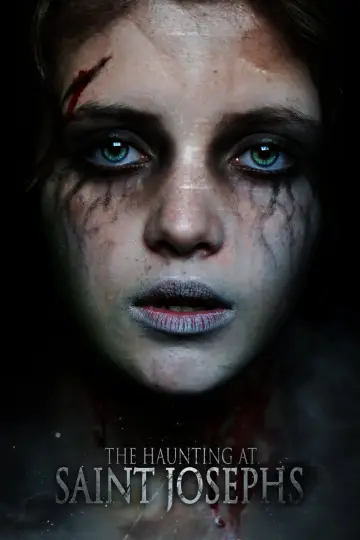 Poster to the movie "The Haunting at Saint Joseph