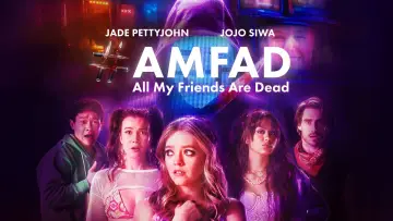 Backdrop to the movie "#AMFAD: All My Friends Are Dead" #806026