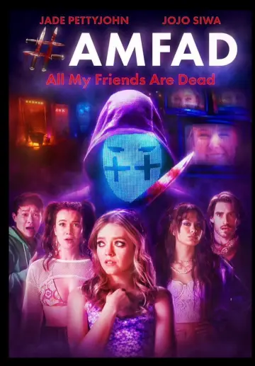 Poster to the movie "#AMFAD: All My Friends Are Dead" #806036